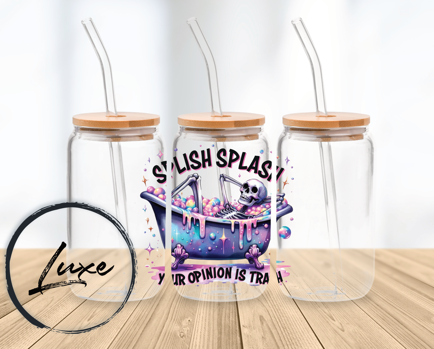 Splish Splash, Your Opinion is Trash UV DTF