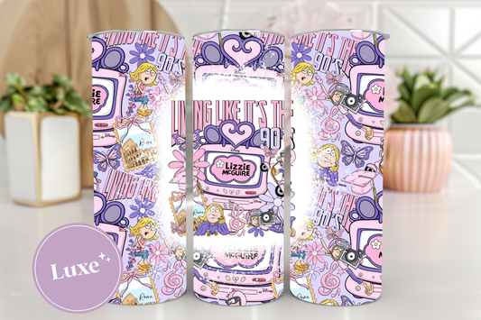 20oz Tumbler Print #301 - Living Like It's the 90's