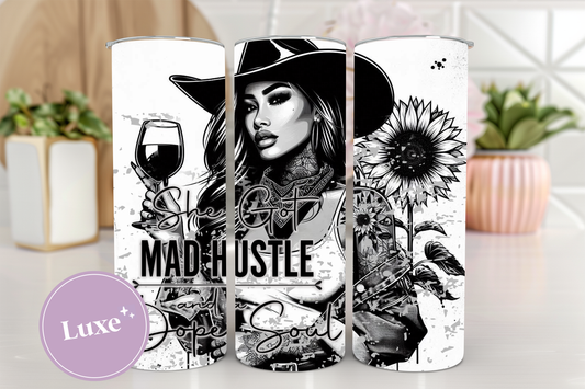 20oz Tumbler Print #318 - I Got Mad Hustle
