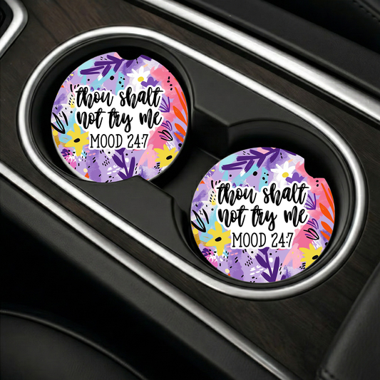 Car Coaster Sublimation Print #006 - Thou Shalt Not Try Me
