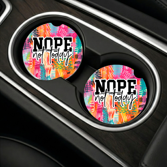 Car Coaster Sublimation Print #008 - Nope, Not Today